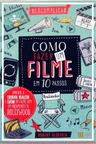 Como fazer um 1 filme 10 passos