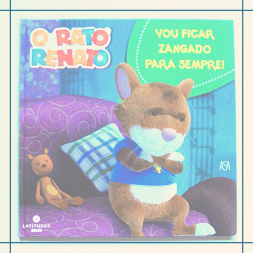 Livro_Rato Renato Vou ficar zangado para sempre